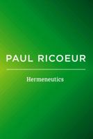 Hermeneutics: Writings and Lectures 074566122X Book Cover