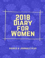 2018 Diary for Women: Dear Diary Notebook 1981616330 Book Cover