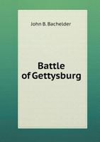 Battle of Gettysburg 5518749708 Book Cover