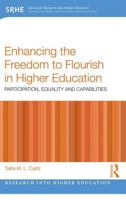 Enhancing the Freedom to Flourish in Higher Education: Participation, Equality and Capabilities 1138633836 Book Cover