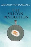 The Silicon Revolution 1478150734 Book Cover