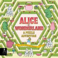 Alice in Wonderland: A Puzzle Adventure 1536210390 Book Cover