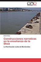Construcciones Narrativas En La Ensenanza de La Shoa 3848465264 Book Cover