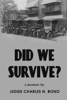 Did We Survive? 1719056293 Book Cover