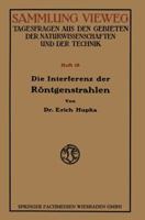 Die Interferenz Der Rontgenstrahlen 3663002667 Book Cover