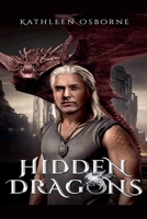 Hidden Dragons (Chronicles of Xandavier) B0FBCM5TLG Book Cover