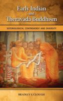 Early Indian and Theravada Buddhism: Soteriological Controversy and Diversity 1604978295 Book Cover