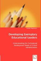 Developing Exemplary Educational Leaders 3836488493 Book Cover