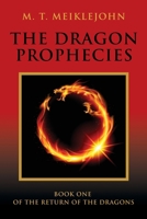 The Dragon Prophecies (Return of the Dragons) 1958892769 Book Cover