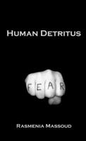 Human Detritus 055793379X Book Cover
