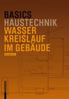 Basics Wasserkreislauf Im Gebaude 3035605653 Book Cover