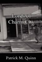 Lords of Charm City 1539932052 Book Cover