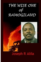 The Wise One of Ramogiland 145382989X Book Cover