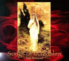 Songs of Magdalen 1591794471 Book Cover
