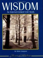 Wisdom: An Internet-Linked Unit Study 0970181663 Book Cover