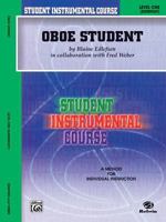 Student Instrumental Course, Oboe Student, Level I (Student Instrumental Course) 0757903606 Book Cover