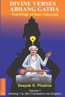 Divine Verses Abhang Gatha Volume 1: Teaching of Sant Tukaram B0FFBFSZQX Book Cover