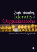 Understanding Identity & Organizations 184860680X Book Cover