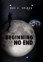 The Beginning of No End 1465360778 Book Cover