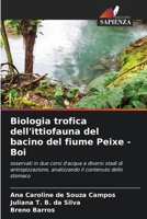 Biologia trofica dell'ittiofauna del bacino del fiume Peixe - Boi (Italian Edition) 6206573656 Book Cover