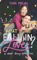 What If We Fall In Love? B0CPW825WP Book Cover