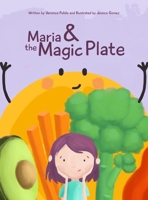 Maria and the Magic Plate B0C5TRN19C Book Cover