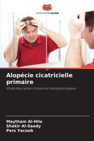 Alopécie cicatricielle primaire (French Edition) 620988900X Book Cover