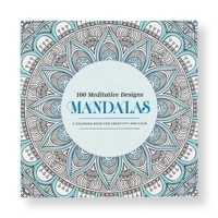 100 Mandalas: A Coloring Book for Adults?with Detailed Designs, Thicker Paper, and Tear-Out Sheets B0FL7YC135 Book Cover