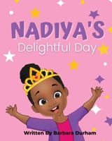 Nadiya's Delightful Day 0578917823 Book Cover