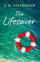 The Lifesaver 1737106833 Book Cover
