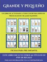 Fichas para pre-infantil (Grande y pequeño): Este libro contiene 30 fichas con actividades a todo color para niños de 4 a 5 años (Spanish Edition) 1839422920 Book Cover