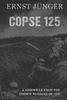 Das Wäldchen 125. Eine Chronik aus den Grabenkämpfen 1918 B08WZFPN1W Book Cover
