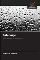 Fabulacje (Polish Edition) 6208576571 Book Cover