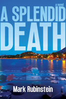 A Splendid Death 1941016006 Book Cover