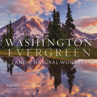 Washington, Evergreen: Land of Natural Wonders 1643261401 Book Cover