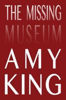 The Missing Museum 1939460085 Book Cover