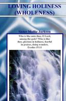 Loving Holiness 1721836519 Book Cover