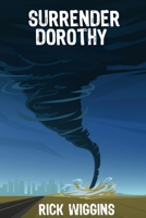 Surrender Dorothy 1794752382 Book Cover