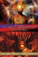 Book Eight: The End & An Ordinary Day In Hell 0692326081 Book Cover