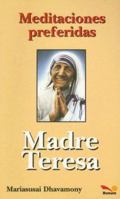 Madre Teresa meditaciones / Meditations Mother Teresa (Encuentros) (Spanish Edition) 9505076991 Book Cover