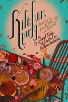 Kitchen Party - Food Stories from Nova Scotia and Beyond 0991737709 Book Cover