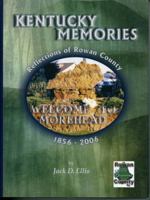 Memories: Reflections of Rowan County 1856-2006 1931672342 Book Cover