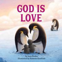 God Is Love 076246643X Book Cover