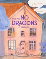 There are No Dragons in this Book 0735845492 Book Cover