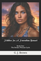 Hidden in a Hawaiian Sunset 1495997634 Book Cover