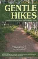 Gentle Hikes: Minnesota's Most Scenic North Shore Hikes Under 3 Miles 188506148X Book Cover