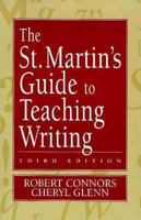 The St. Martin's Guide to Teaching Writing 0312103492 Book Cover