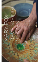 Developing Glazes: Low-Firing Reduction and Oxidation 1998526259 Book Cover