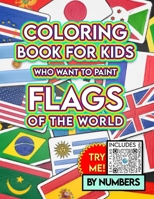 Coloring Books for Kids: Flags of the world by numbers B0BSJN9ZP6 Book Cover