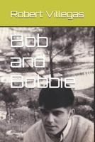 Bob and Bobbie: A Korean War Story 1523924683 Book Cover